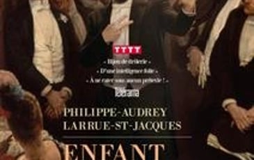 Philippe-Audrey Larrue Saint-Jacques - Enfant du siècle