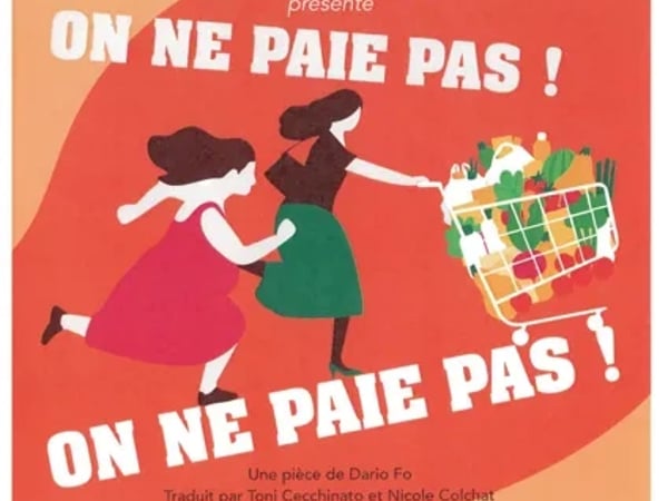 Théâtre "On ne paie pas !"